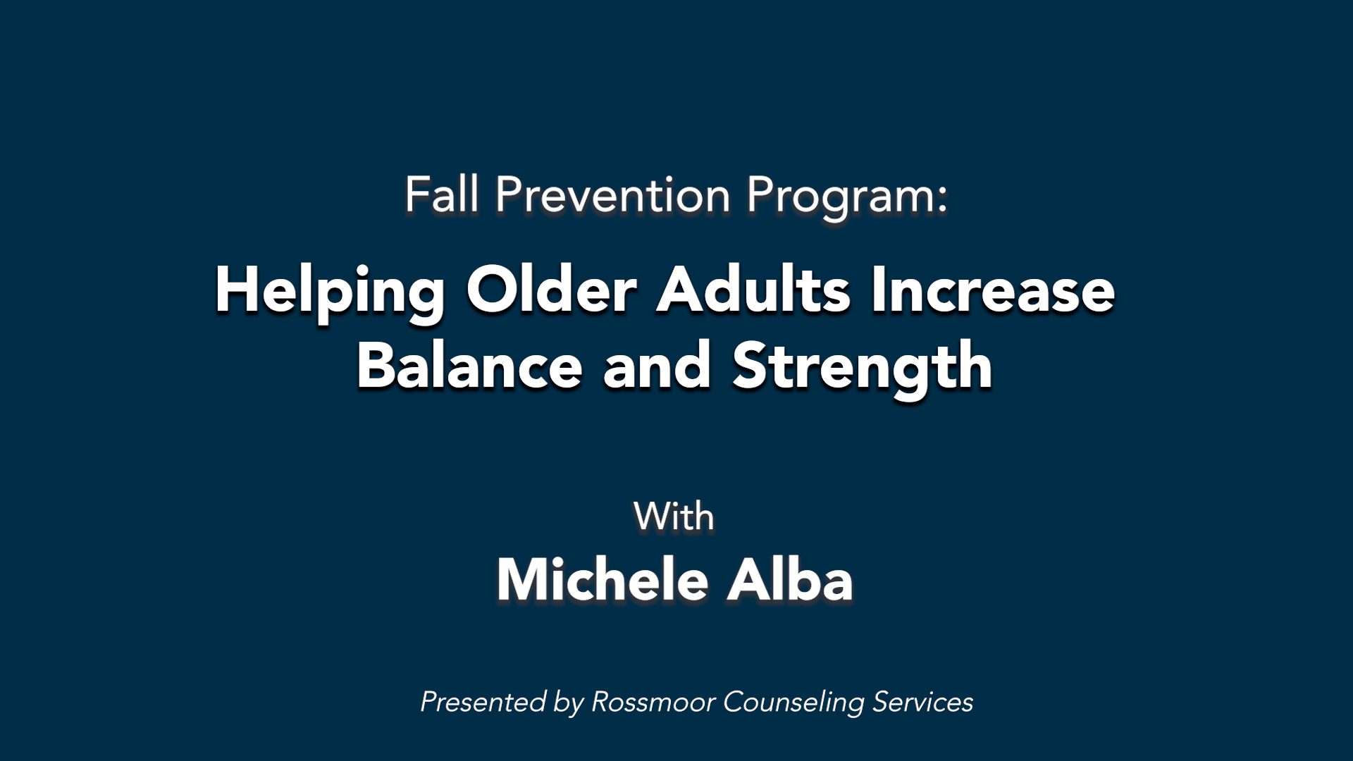 Helping Older Adults Increase Balance and Strength with Michele Alba