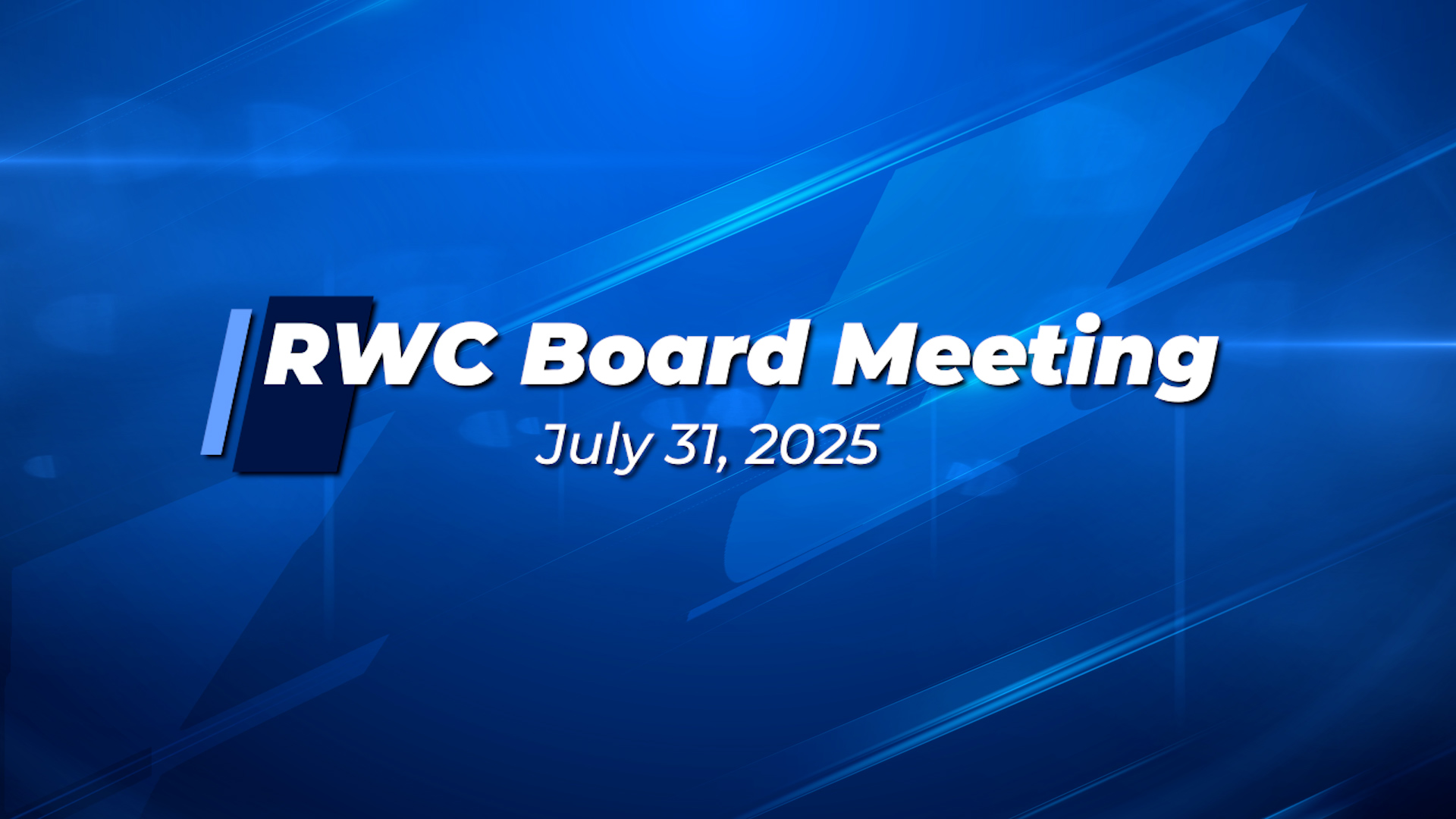 Rossmoor Walnut Creek Board Meeting on July 31, 2025