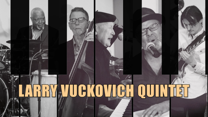 Thumbnail image for Larry Vuckovich Quintet