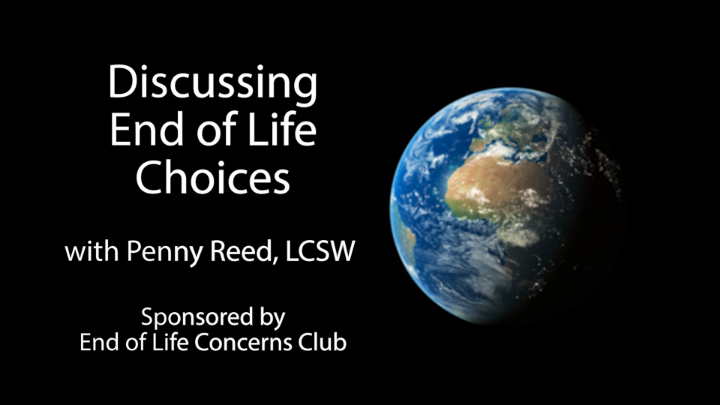 Thumbnail image for End of Life Concerns: Discussing End of Life Choices